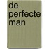 De perfecte man