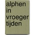 Alphen in vroeger tijden