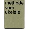 Methode voor Ukelele door Onbekend