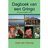 Dagboek van een Gringo by Gart van Gennip