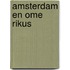 Amsterdam en Ome Rikus