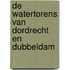 De watertorens van Dordrecht en Dubbeldam