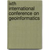 IXth International conference on geoinformatics by Unknown