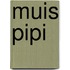 Muis Pipi