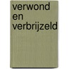 Verwond en verbrijzeld by J.C. van de Haar