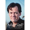 Adieu God? by Tijs van den Brink