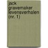 Jack Gravemaker levensverhalen (Nr. 1)