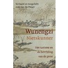 Wunengzi(Nietskunner) by Jan De Meyer