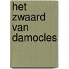 Het zwaard van Damocles door Dick Matena