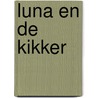 Luna en de kikker door Monique Berndes