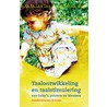 Taalontwikkeling en taalstimulering van baby's, peuters en kleuters door Sieneke Goorhuis-Brouwer