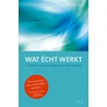 Wat echt werkt by David Mitchell