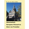 Hemsterhuis, Europees filosoof en zoon van Franeker door Anton de Man