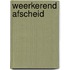 Weerkerend afscheid