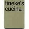 Tineke's Cucina by Tineke Vanhove