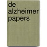 De Alzheimer Papers by Wouter B. Blokhuis