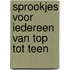 Sprookjes voor Iedereen van Top tot Teen