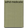 ADHD-medicatie by Glenn Dumont