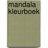 Mandala kleurboek door Onbekend