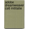 Adobe dreamweaver CS6 inititatie by Roger Frans