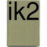 IK2 by Margriet Sitskoorn