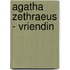 Agatha Zethraeus - vriendin