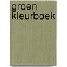 Groen kleurboek door Onbekend