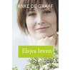 Elsjes leven door Anke de Graaf