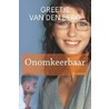 Onomkeerbaar by Greetje van den Berg