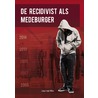 Recidivist als medeburger door Onbekend