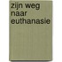Zijn weg naar euthanasie