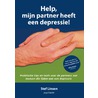 Help, mijn partner heeft een depressie! by Stef Linsen