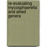 Re-evaluating mycosphaerella and allied genera by William J.M. Quaedvlieg