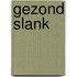 Gezond slank
