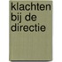 Klachten bij de directie