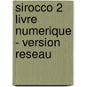 Sirocco 2 Livre numerique - version reseau by Unknown