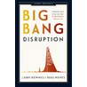 Big bang disruption door Paul Nunes