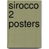 Sirocco 2 posters