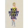 Funny girl door Nick Hornby