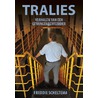 Tralies by Freddie Scheltema