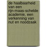 De haalbaarheid van een Rijn-Maas-Schelde Academie, een verkenning van nut en noodzaak by Rik Leemans