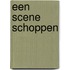 Een scene schoppen