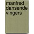 Manfred dansende vingers