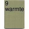 9 Warmte door Ton van Berkel