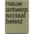 Nieuw ontwerp sociaal beleid
