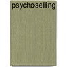 Psychoselling by Chris Cotteleer