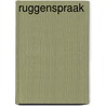 Ruggenspraak by Unknown