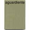 Aguardiente by Philippe Marmenout