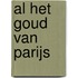 Al het goud van Parijs