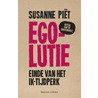 Egolutie door Susanne Piët
